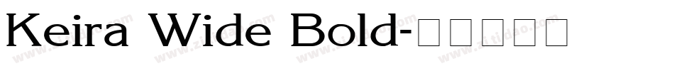 Keira Wide Bold字体转换